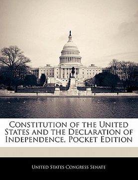 portada constitution of the united states and the declaration of independence, pocket edition (in English)