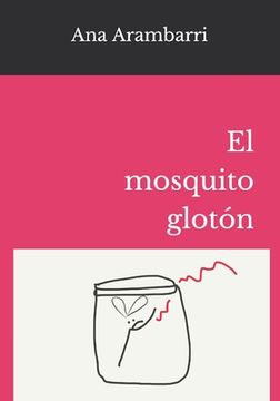 El mosquito glotón