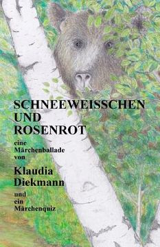 portada Schneeweisschen Und Rosenrot: Eine Maerchenballade (in German)