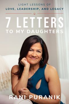 portada 7 Letters to my Daughters: Light Lessons of Love, Leadership, and Legacy (en Inglés)