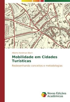 portada Mobilidade em Cidades Turísticas: Redesenhando conceitos e metodologias (Portuguese Edition)