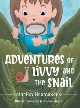 portada Adventures of Livvy and the Snail (en Inglés)