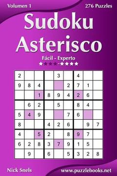 portada Sudoku Asterisco - De Fácil a Experto - Volumen 1 - 276 Puzzles