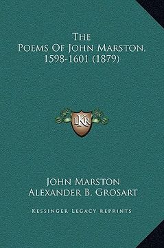 portada the poems of john marston, 1598-1601 (1879) (en Inglés)