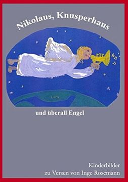 portada Nikolaus, Knusperhaus und überall Engel (German Edition)