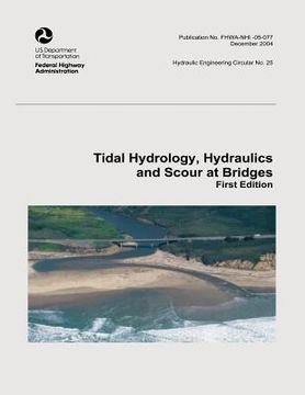 portada Tidal Hydrology, Hydraulics and Scour at Bridges