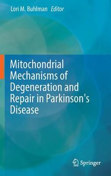 portada Mitochondrial Mechanisms of Degeneration and Repair in Parkinson's Disease (en Inglés)