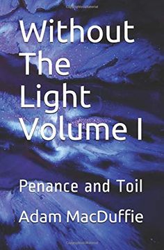 portada Without the Light Volume i: Penance and Toil (en Inglés)