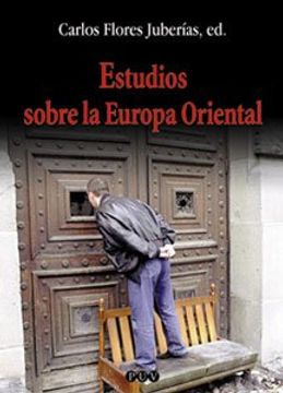 portada Estudios Sobre la Europa Oriental: Actas del ii Encuentro Español de Estudios Sobre la Europa Oriental, Celebrado el 20, 21 y 22 de Noviembre de 2000, en Valencia (in Spanish)