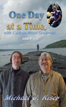 portada One Day at a Time, with Guillain-Barré Syndrome, and CIDP (en Inglés)