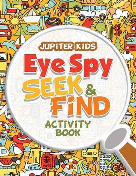 portada Eye Spy Seek & Find Activity Book (en Inglés)