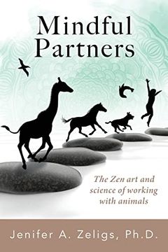 portada Mindful Partners: The zen art and Science of Working With Animals (en Inglés)