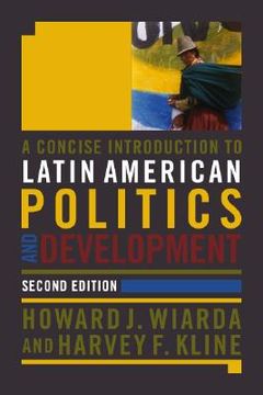 portada a concise introduction to latin american politics and development: second edition