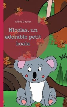 portada Nicolas, un adorable petit koala (en Francés)