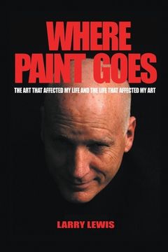 portada Where Paint Goes (in English)
