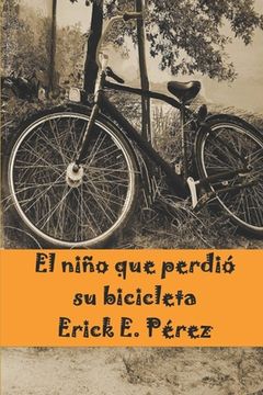 portada El niño que perdió su bicicleta (in Spanish)