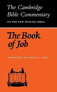 portada Cambridge Bible Commentaries: Old Testament 32 Volume Set: The Book of job (Cambridge Bible Commentaries on the old Testament) (en Inglés)