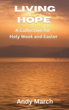 portada Living Hope - A Collection for Holy Week and Easter (en Inglés)