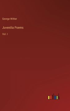 portada Juvenilia Poems: Vol. I (en Inglés)