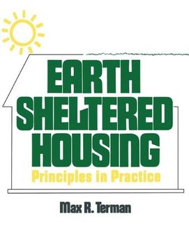 portada Earth Sheltered Housing: Principles in Practice