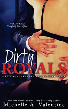portada Dirty Royals (A Sexy Manhattan Fairytale: Part Three)