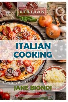 portada Italian Cooking: Healthy Pasta Salads, Healthy Pasta Recipes, Cookies Cookbook, Cupcake Recipes, Italian Cookbook, Mediterranean Cookbo
