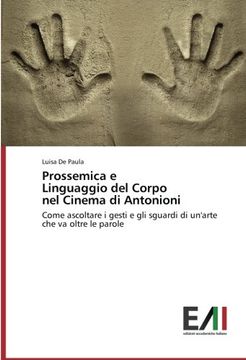 portada Prossemica E Linguaggio del Corpo Nel Cinema Di Antonioni