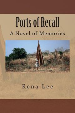 portada Ports of Recall: Literary novel memomoires inspired (en Inglés)
