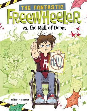 portada The Fantastic Freewheeler vs. the Mall of Doom: A Graphic Novel (en Inglés)
