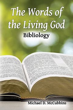 portada The Words of the Living God: Bibliology (en Inglés)