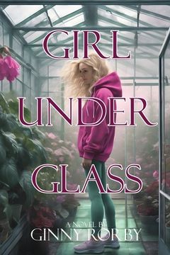 portada Girl Under Glass (en Inglés)