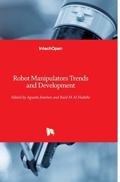 portada Robot Manipulators: Trends and Development (en Inglés)