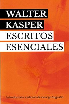 portada Escritos Esenciales Walter Kasper (el Pozo de Siquem) (in Spanish)
