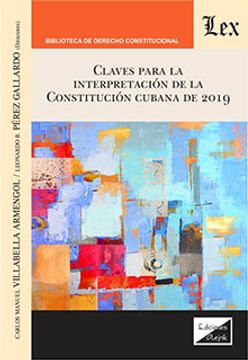 portada Claves para la interpretación de la Constitución Cubana de 2019
