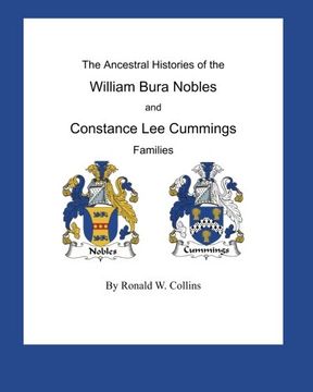 portada The Ancestral Histories of the William Bura Nobles and Constance Lee Cummings Families