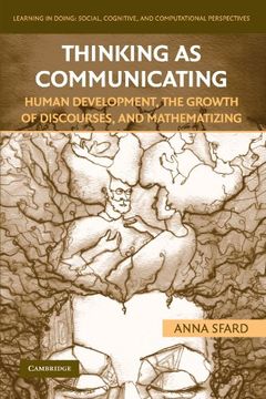 portada Thinking as Communicating: Human Development, the Growth of Discourses, and Mathematizing (Learning in Doing: Social, Cognitive and Computational Perspectives) (en Inglés)