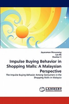 portada impulse buying behavior in shopping malls: a malaysian perspective (en Inglés)