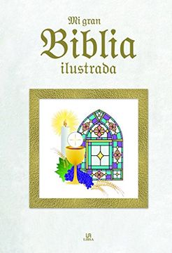 portada Mi Gran Biblia Ilustrada (in Spanish)