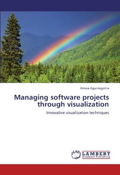 portada managing software projects through visualization (in English)