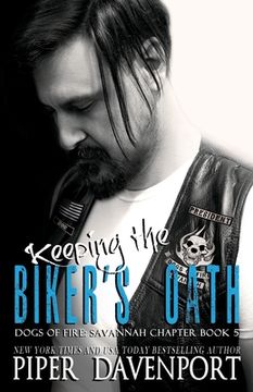 portada Keeping the Biker's Oath (in English)