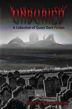 portada Unburied: A Collection of Queer Dark Fiction (in English)