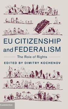 portada Eu Citizenship and Federalism: The Role of Rights (en Inglés)