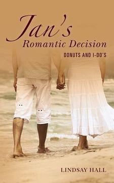 portada Jan's Romantic Decision: Donuts and I-Do's (in English)