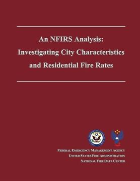 portada An NFIRS Analysis: Investigating City Characteristics and Residential Fire Rates