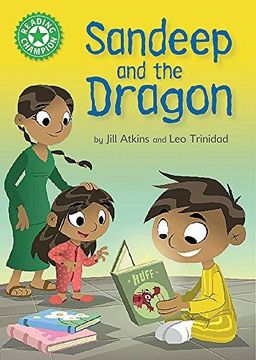portada Reading Champion: Sandeep and the Dragon: Independent Reading Green 5 (Paperback) (en Inglés)