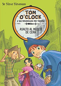 portada Tom O'clock 1. Asalto al Museo de Cera (in Spanish)