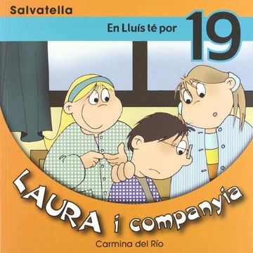 portada Laura i companyia 19: En Lluís té por (en Catalá)