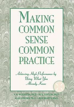 portada making common sense common practice: achieving high performance using what you already know (in English)