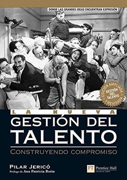 portada La Nueva Gestion del Talento: Construyendo Compromiso (in Spanish)