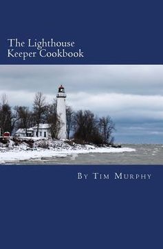 portada The Lighthouse Keeper Cookbook (en Inglés)